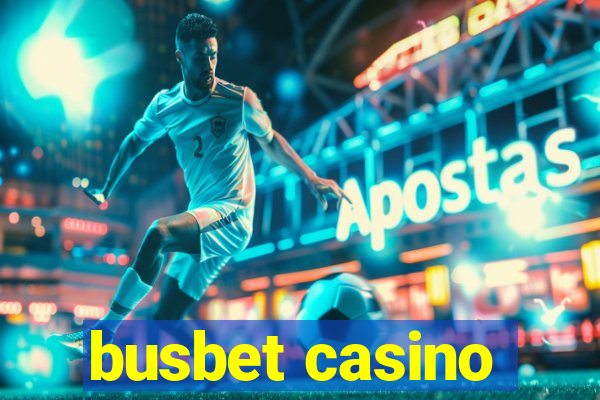 busbet casino